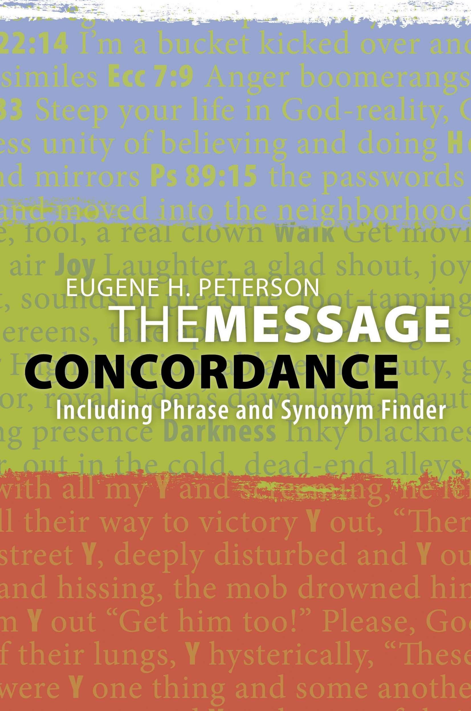 The Message Concordance: Including Phrase and Synonym Finder,Used