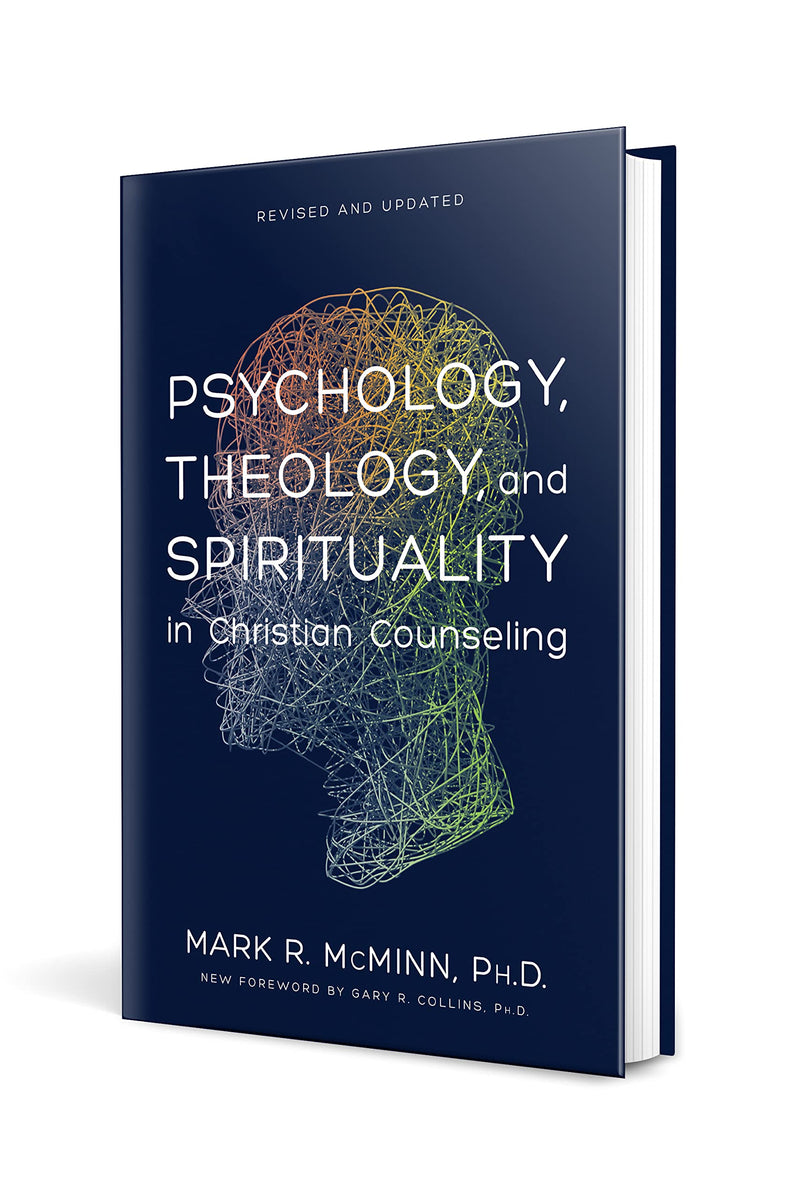 Psychology, Theology, and Spirituality in Christian Counseling (AACC Library),New