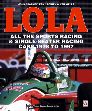 LOLA  All the Sports Racing Cars 19781997,New