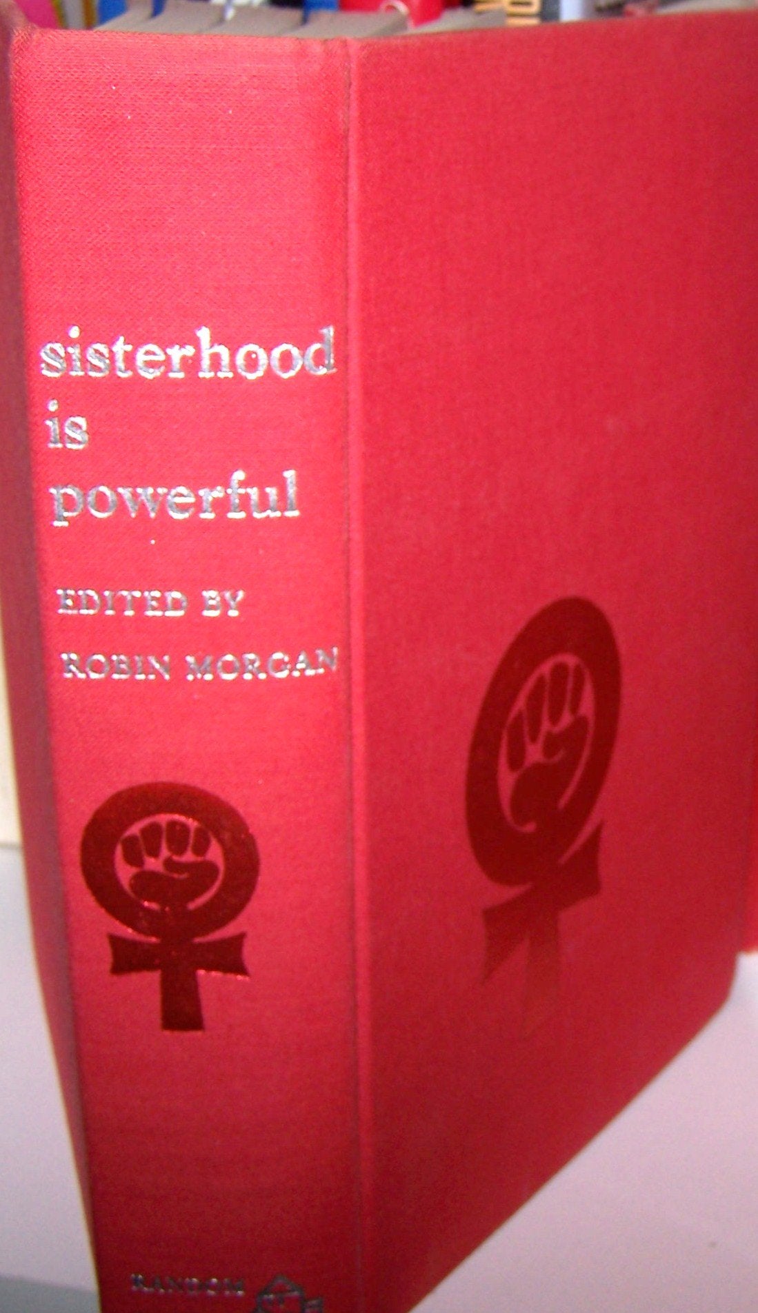 Sisterhood Is Powerful: An Anthology Of Writings From The Womens Liberation Movement,Used