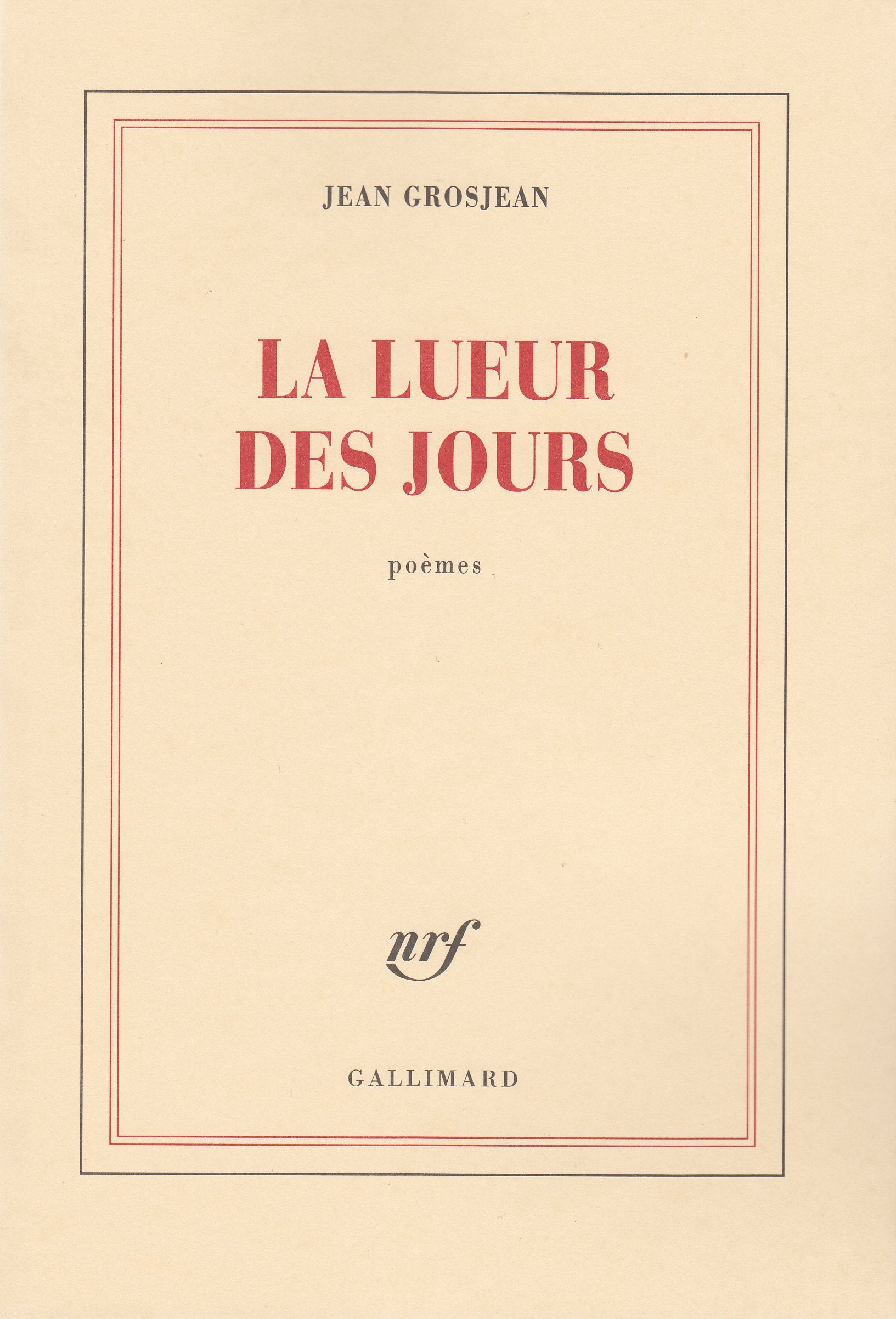 La lueur des jours,Used
