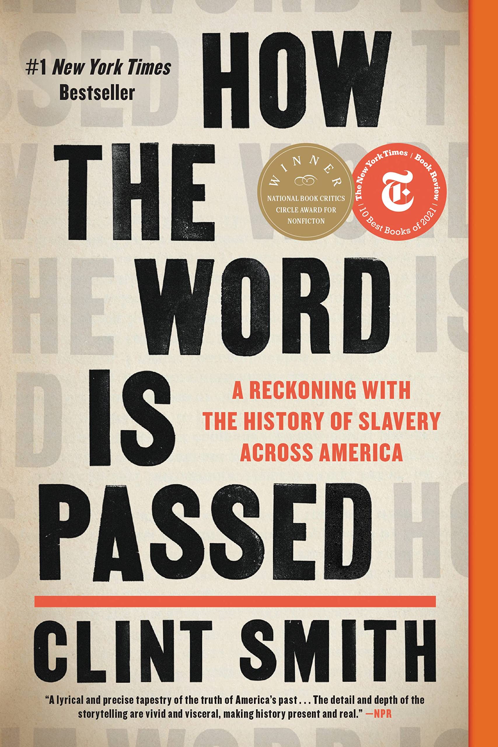 How The Word Is Passed: A Reckoning With The History Of Slavery Across America,Used