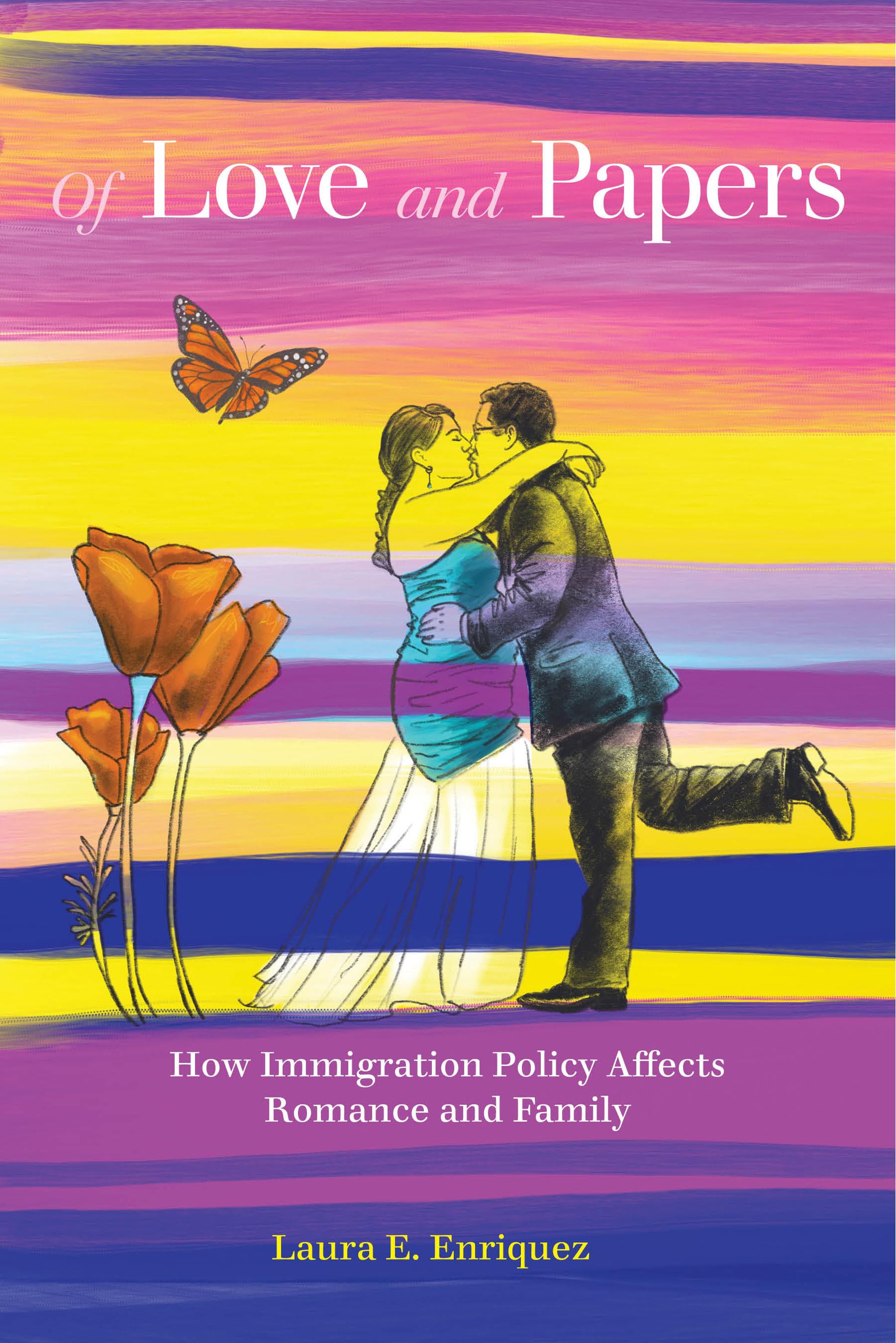 Of Love and Papers: How Immigration Policy Affects Romance and Family,Used