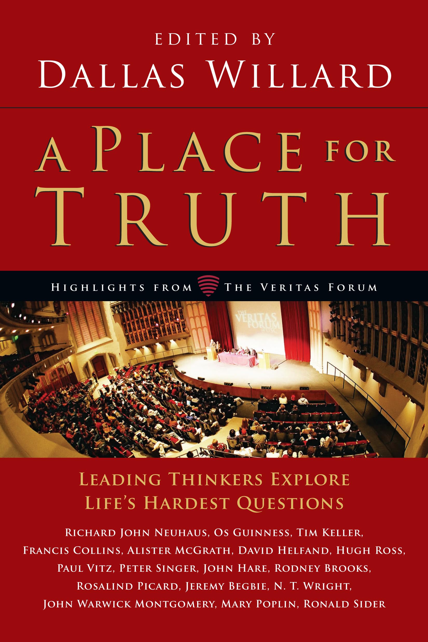 A Place for Truth: Leading Thinkers Explore Life's Hardest Questions,Used