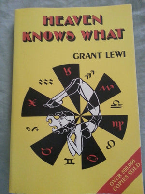 Heaven Knows What (Llewellyn's Popular Astrology Series),Used