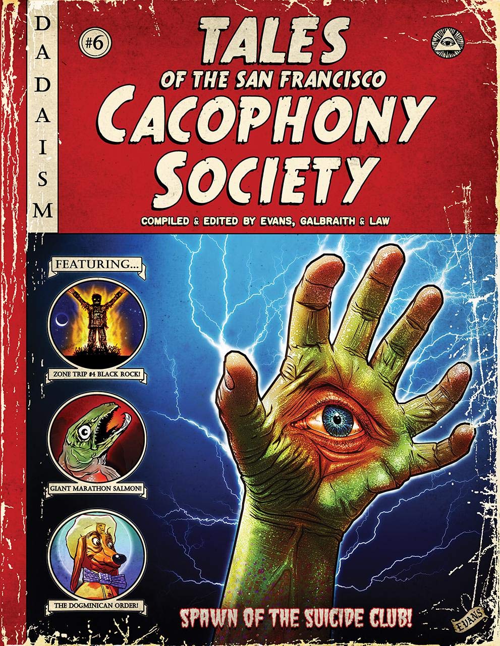 Tales of the San Francisco Cacophony Society,New