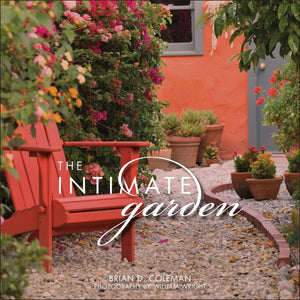 Intimate Garden, The: Spaces That Surround and Nourish,Used