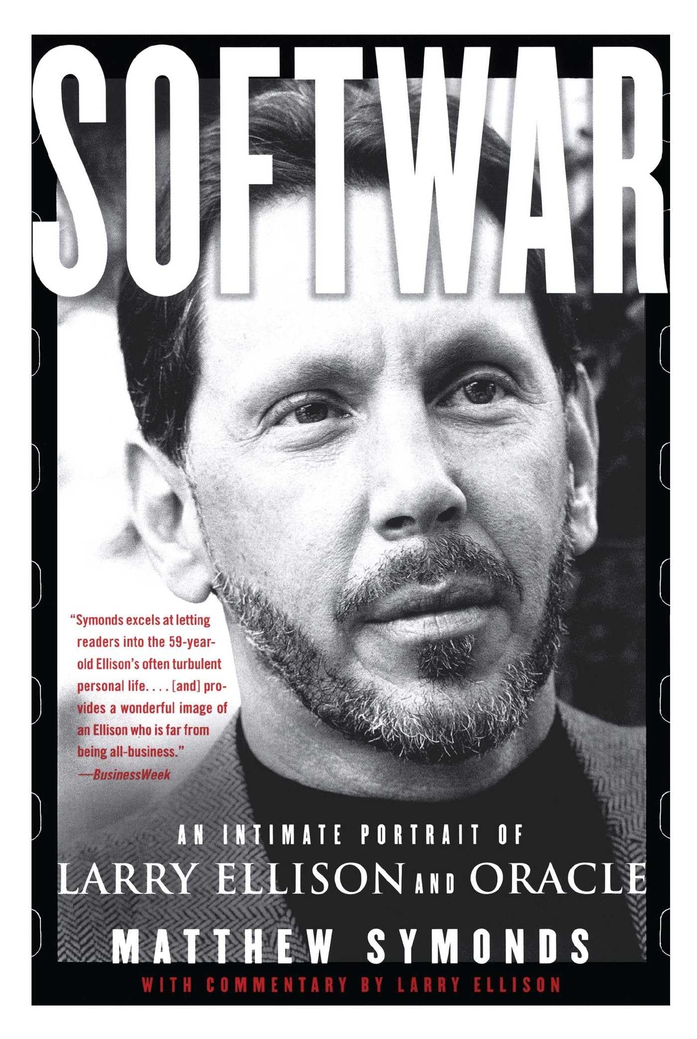 Softwar: An Intimate Portrait Of Larry Ellison And Oracle
