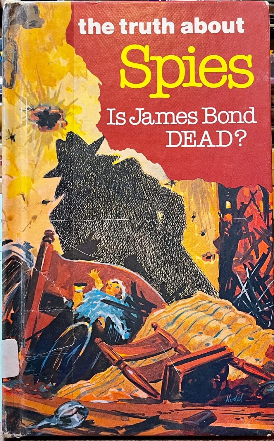 The Truth About Spies: Is James Bond Dead?,Used