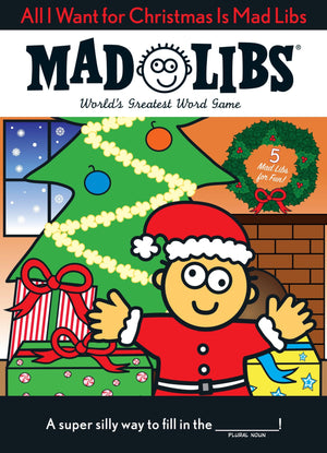 All I Want for Christmas Is Mad Libs: World's Greatest Word Game,Used