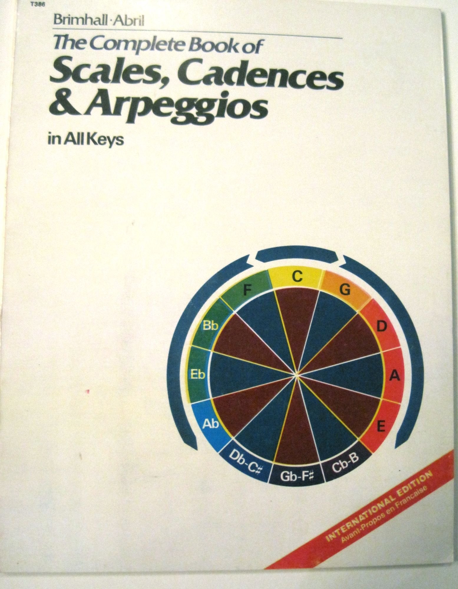 The Complete Book of Scales, Cadences & Arpeggios in All Keys (Beginning Skills),New
