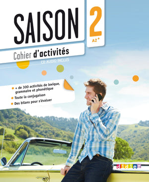 Saison 2 : Cahier Dactivites (A2B1) + CD Audio (French Edition)