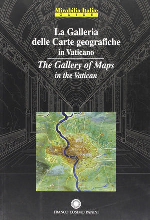 La Galleria delle Carte geografiche in Vaticano/The Gallery of Maps in the Vatican,Used
