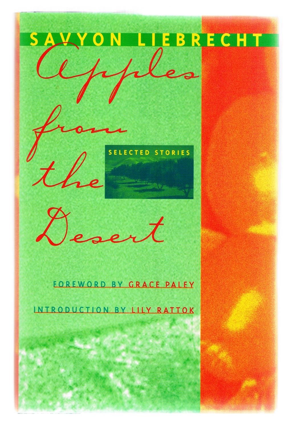 Apples From The Desert: Selected Stories (The Helen Rose Scheuer Jewish Women'S Series)