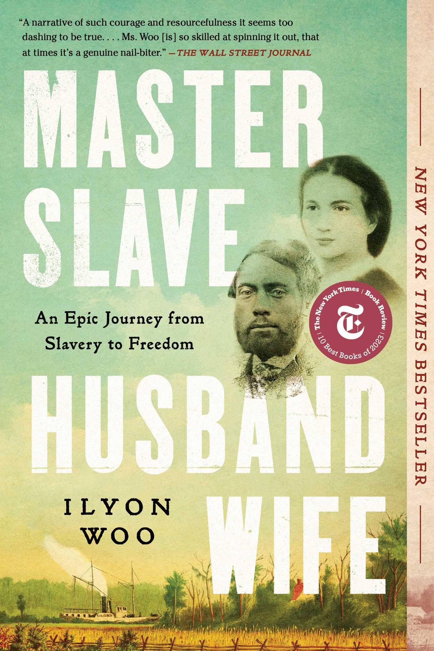 Master Slave Husband Wife: An Epic Journey From Slavery To Freedom,New