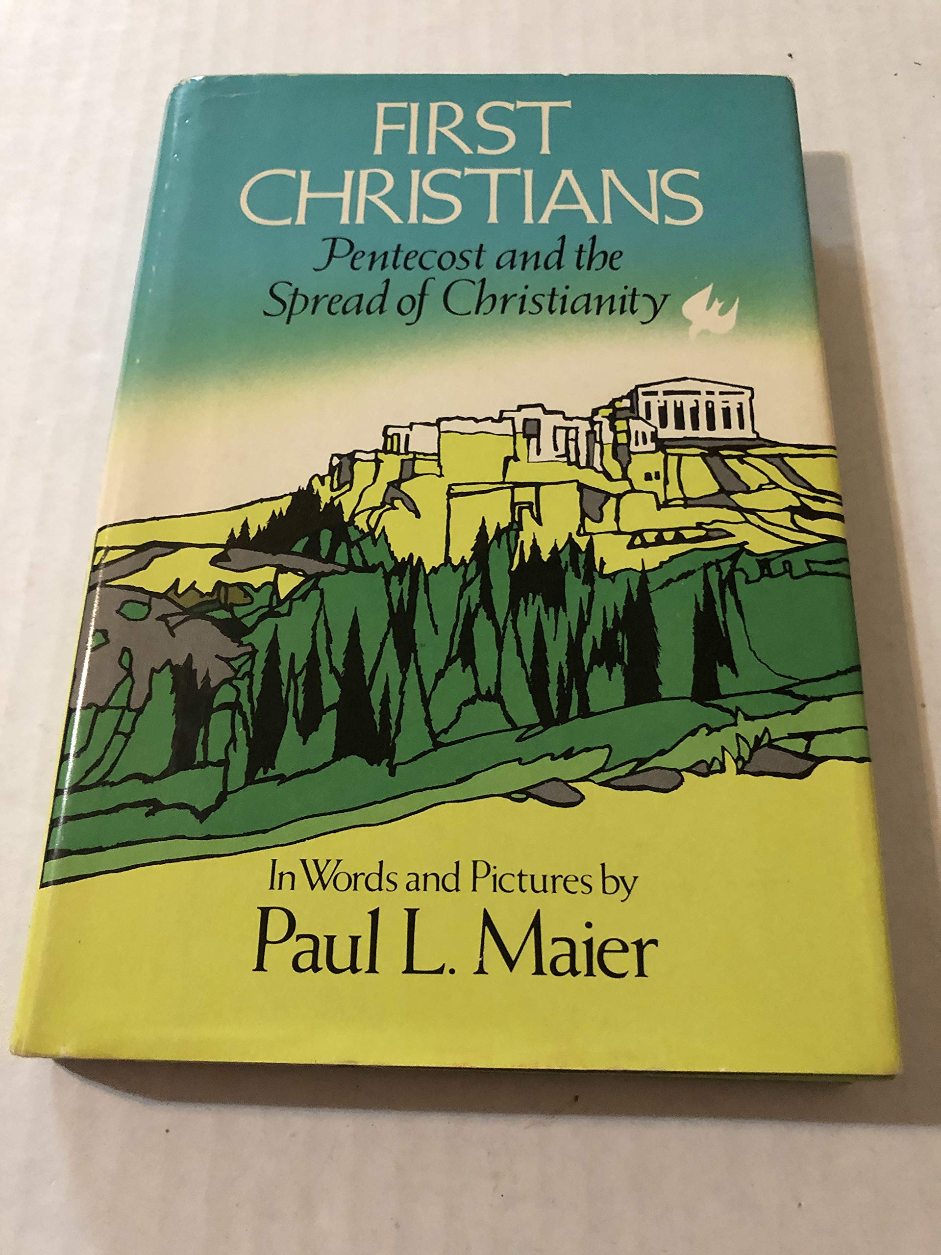 First Christians: Pentecost and the Spread of Christianity,Used