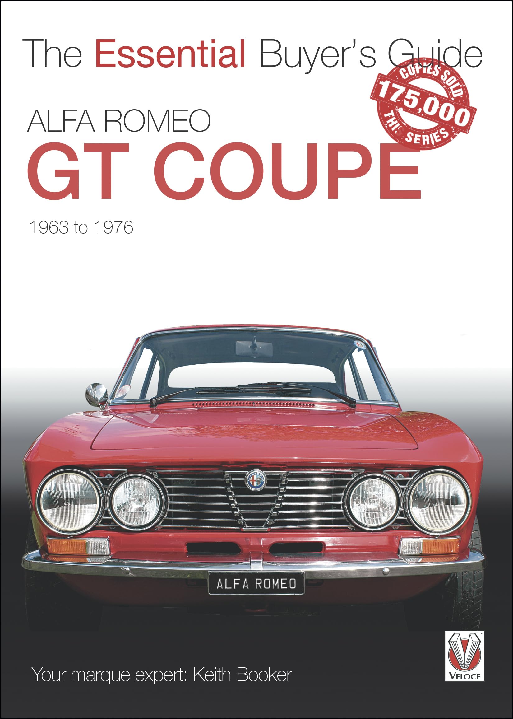 Alfa Romeo Giulia GT Coupe: 1963 to 1976 (The Essential Buyer's Guide),Used