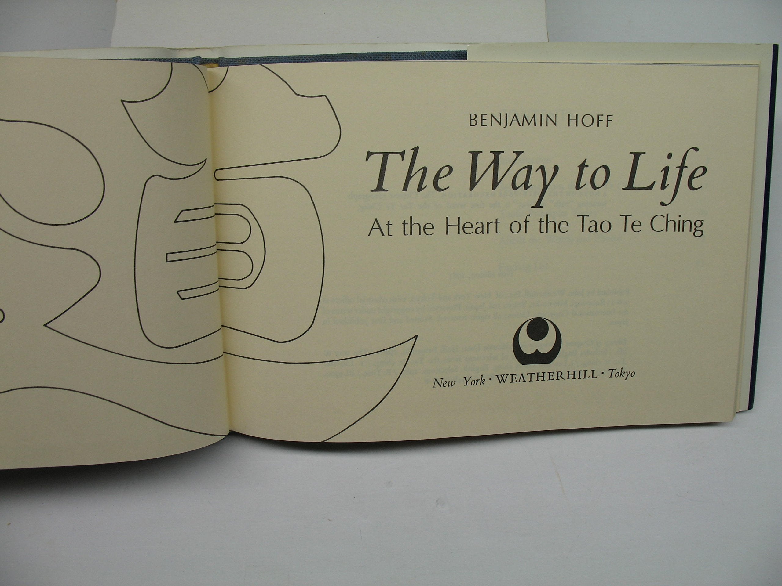 The Way To Life: At The Heart Of The Tao Te Ching,New