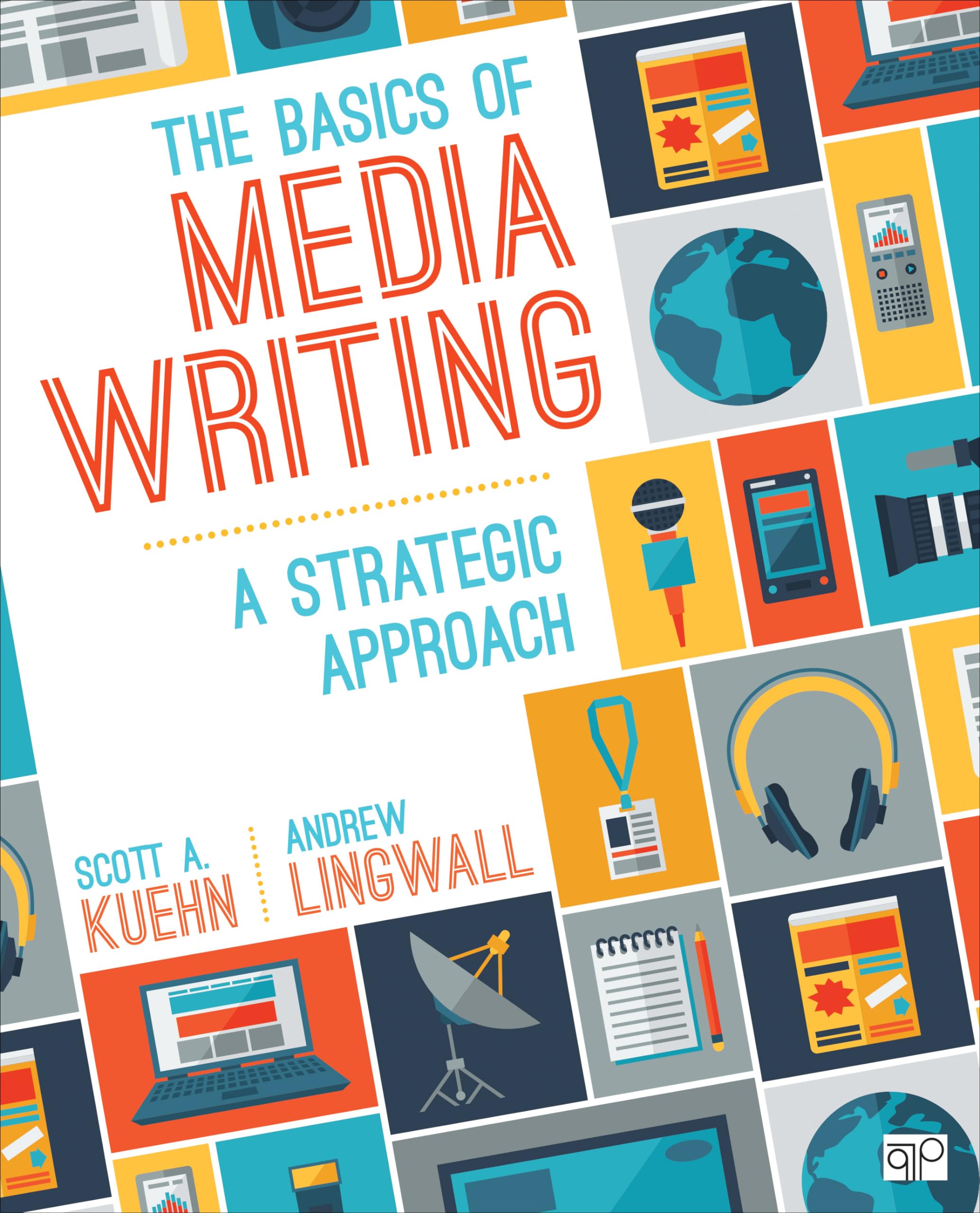 The Basics Of Media Writing: A Strategic Approach