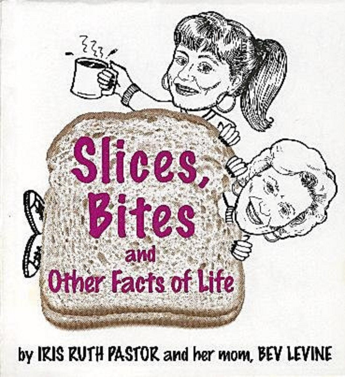 Slices, Bites and Other Facts of Life,Used