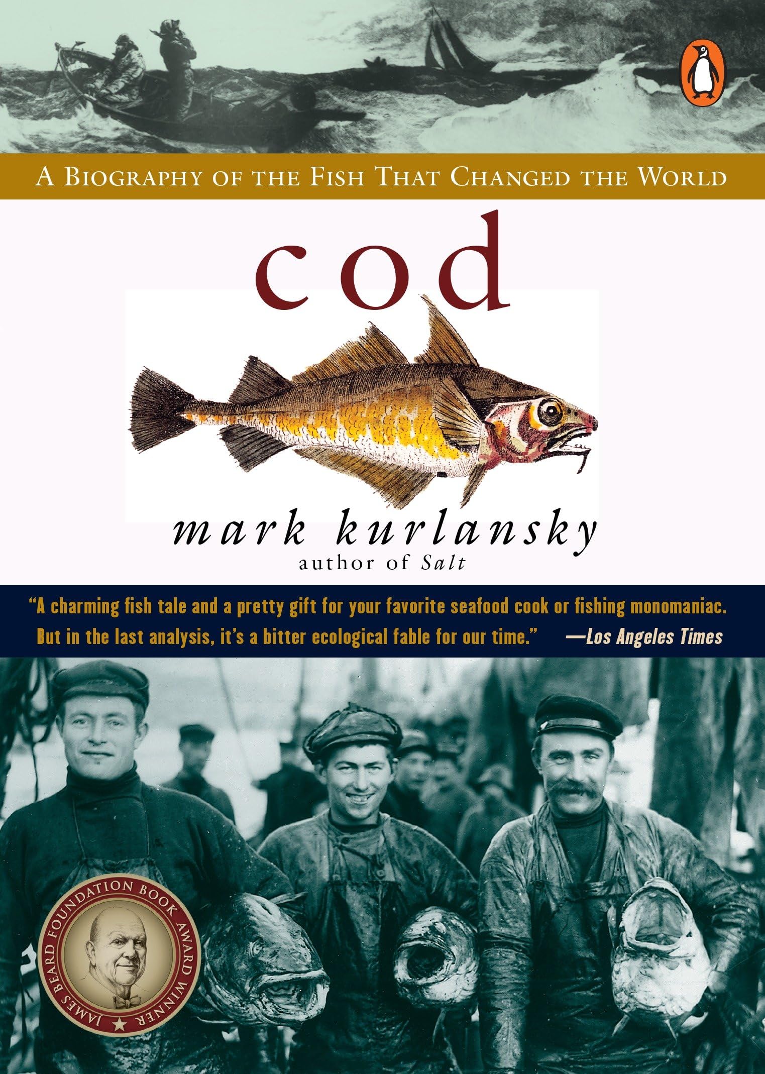 Cod: A Biography Of The Fish That Changed The World,New