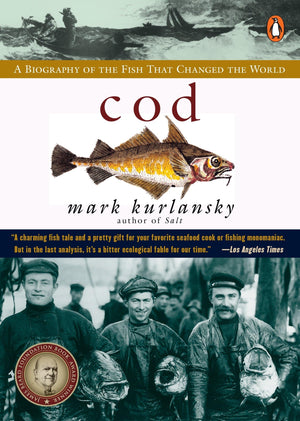Cod: A Biography Of The Fish That Changed The World,New