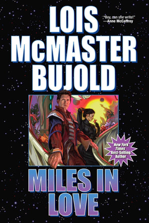 Miles In Love (Vorkosigan Saga)