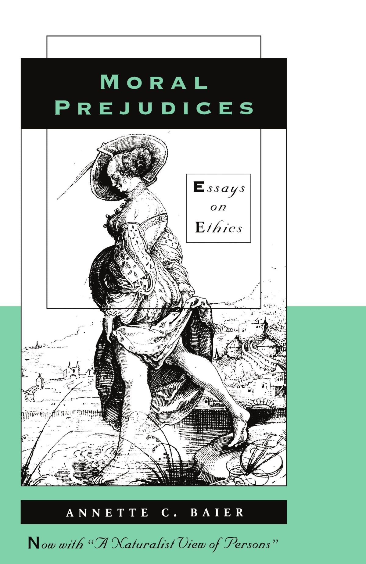 Moral Prejudices: Essays On Ethics,New