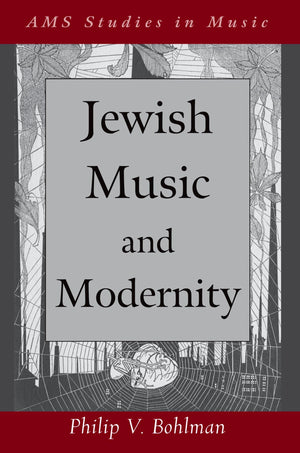 Jewish Music and Modernity (AMS Studies in Music),Used