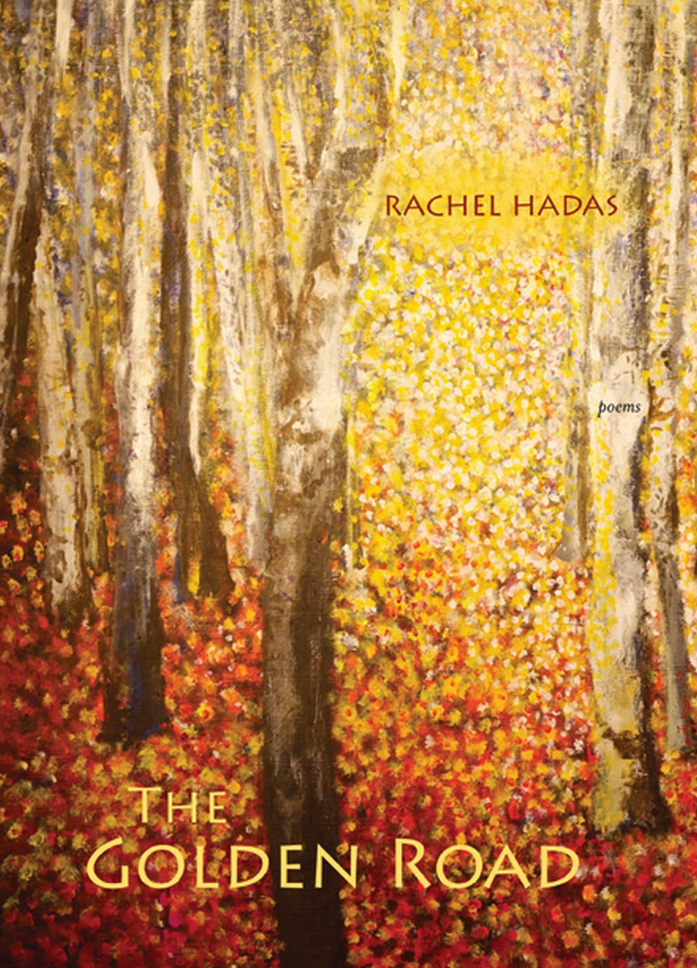 The Golden Road: Poems,Used