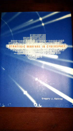 Strategic Warfare In Cyberspace,New