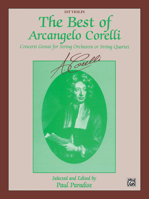 The Best of Arcangelo Corelli (Concerti Grossi for String Orchestra or String Quartet): 1st Violin,Used