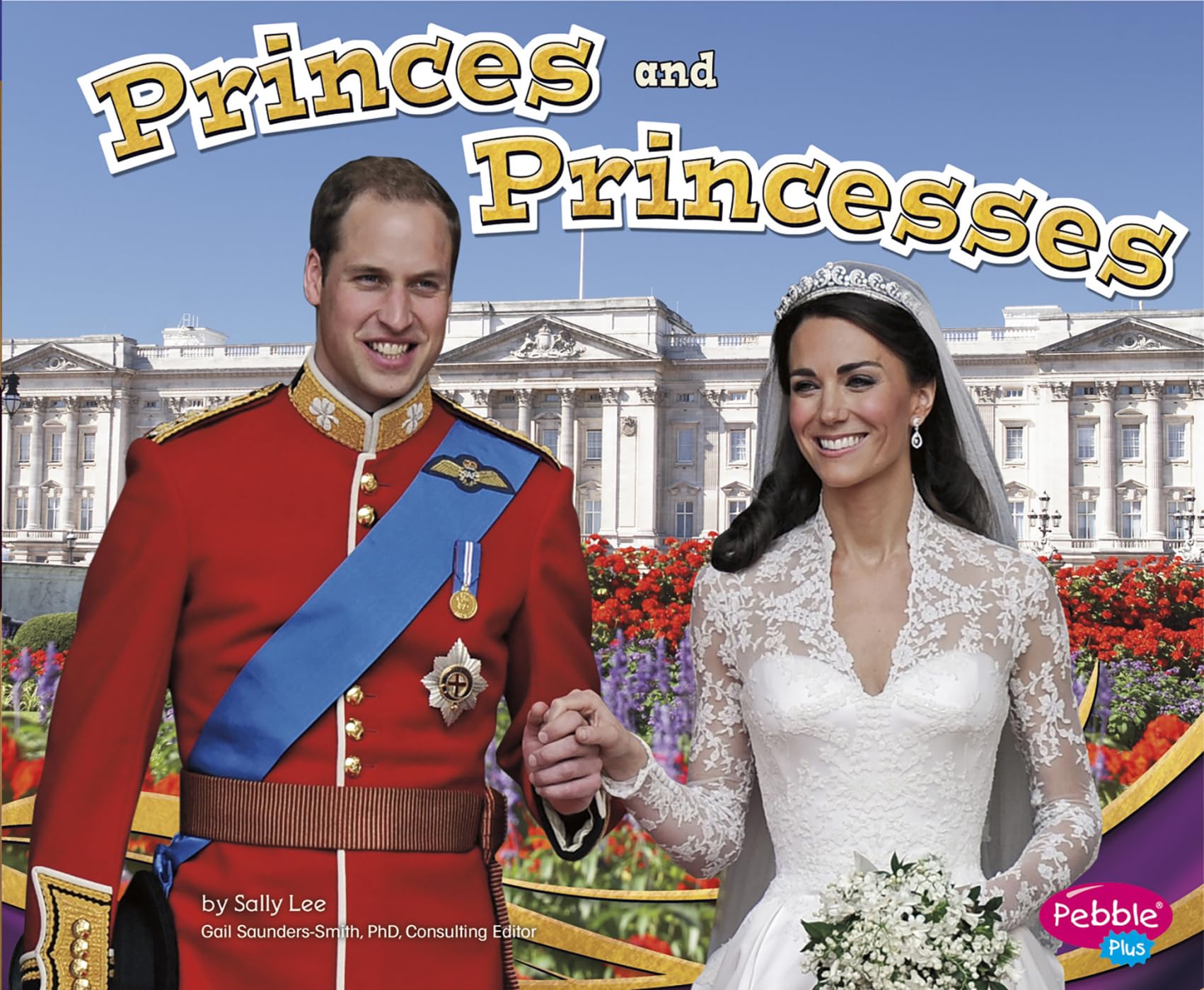 Princes and Princesses (Pebble Plus: Royalty),Used