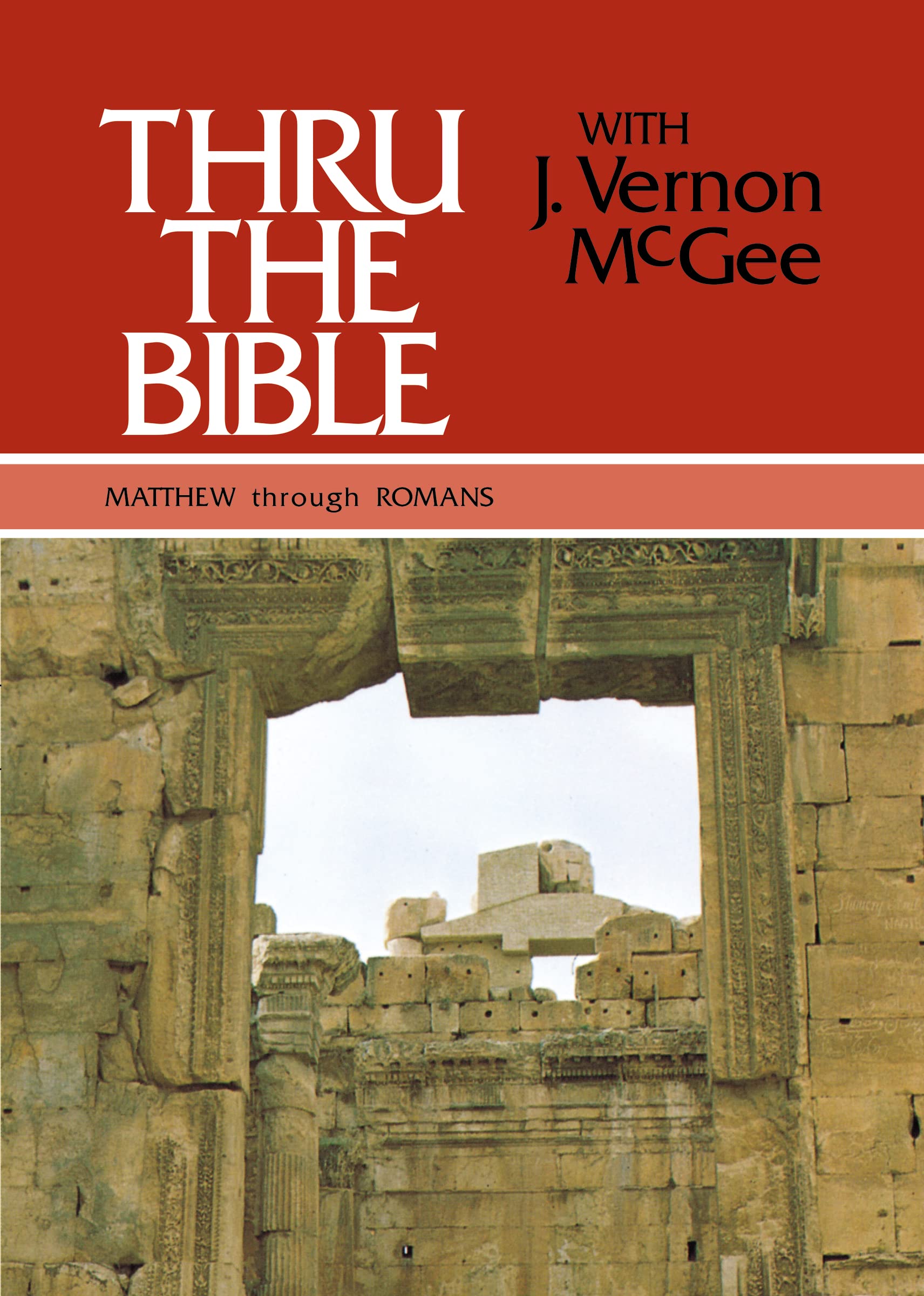 Thru the Bible Vol. 4: Matthew through Romans: Simple Teaching of the Whole Bible (4),New