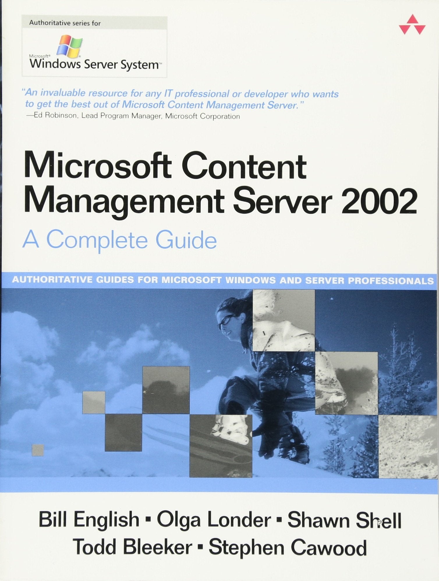 Microsoft Content Management Server 2002: A Complete Guide,Used