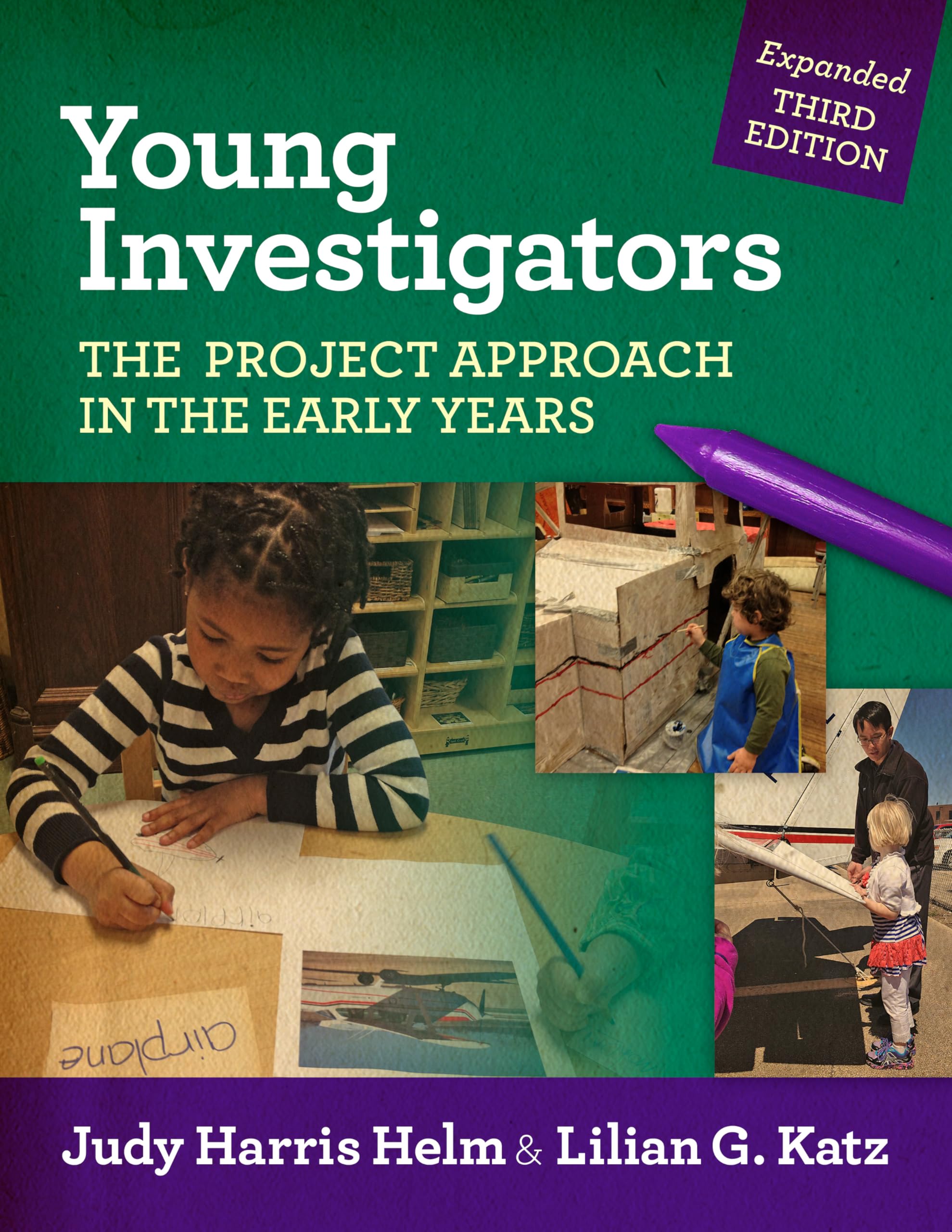 Young Investigators: The Project Approach In The Early Years (Early Childhood Education Series),Used