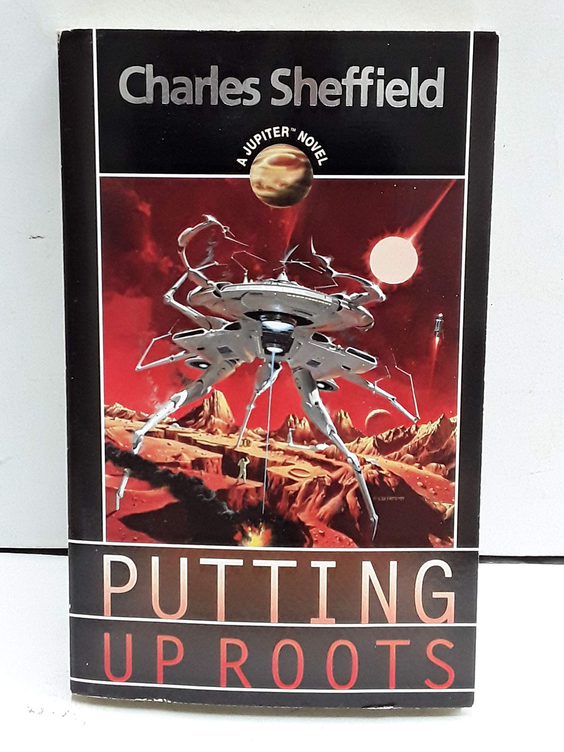 Putting Up Roots: A Jupiter Novel,Used