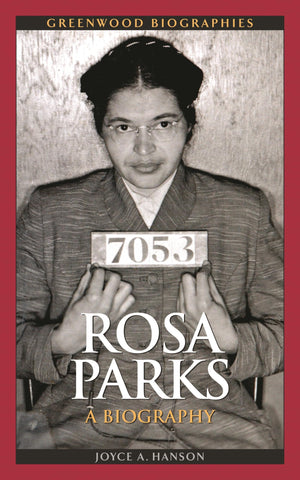 Rosa Parks: A Biography (Greenwood Biographies),Used