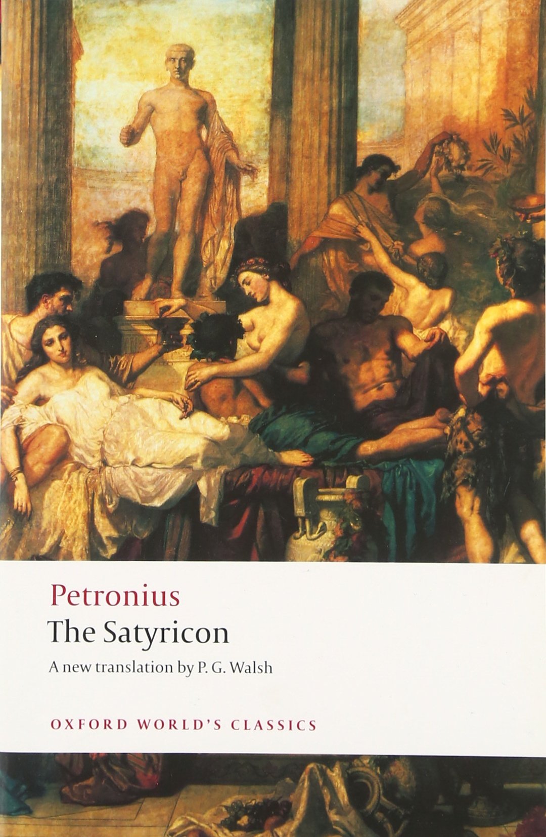 The Satyricon (Oxford World'S Classics)