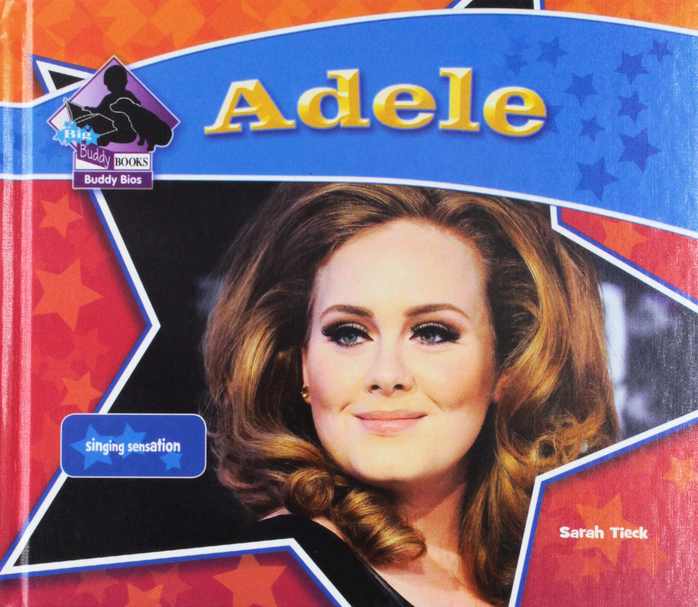 Adele: Singing Sensation (Big Buddy Biographies, 9),Used