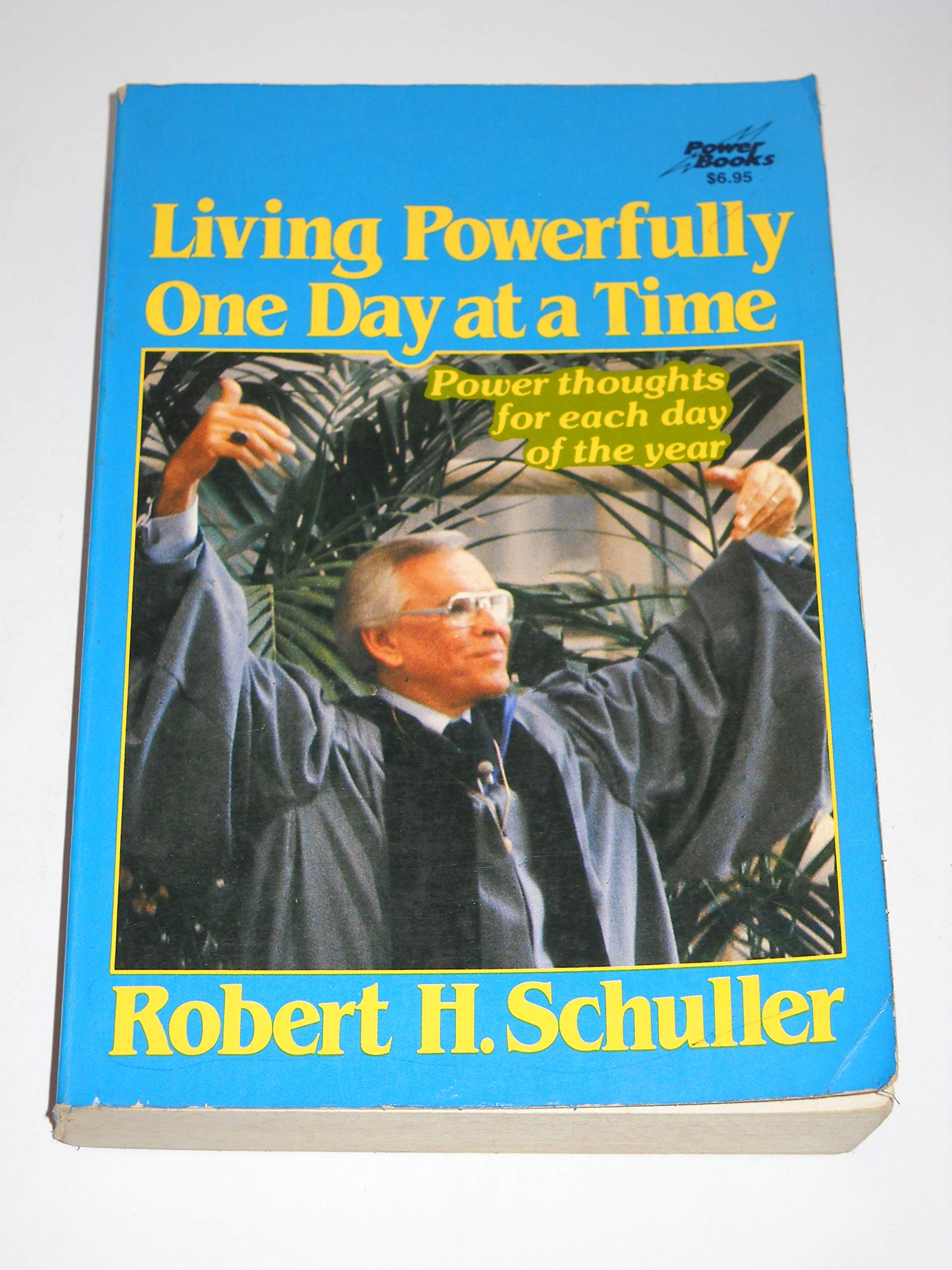 Living powerfully one day at a time: Power thoughts for each day of the year,Used