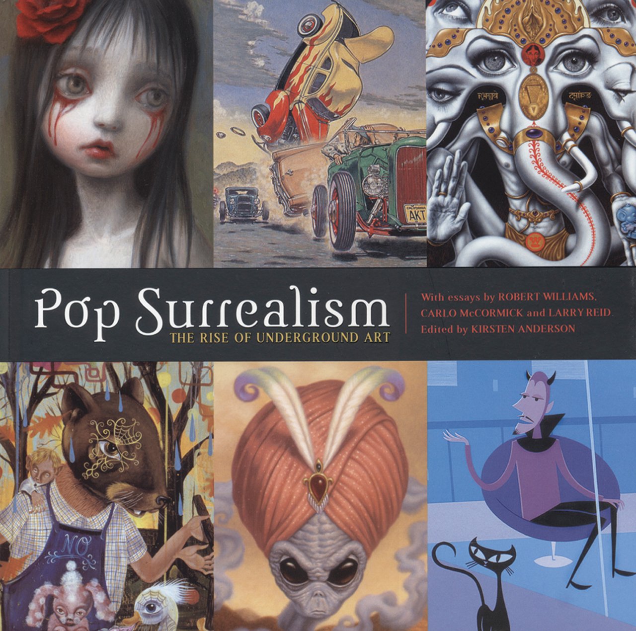 Pop Surrealism: The Rise of Underground Art,Used