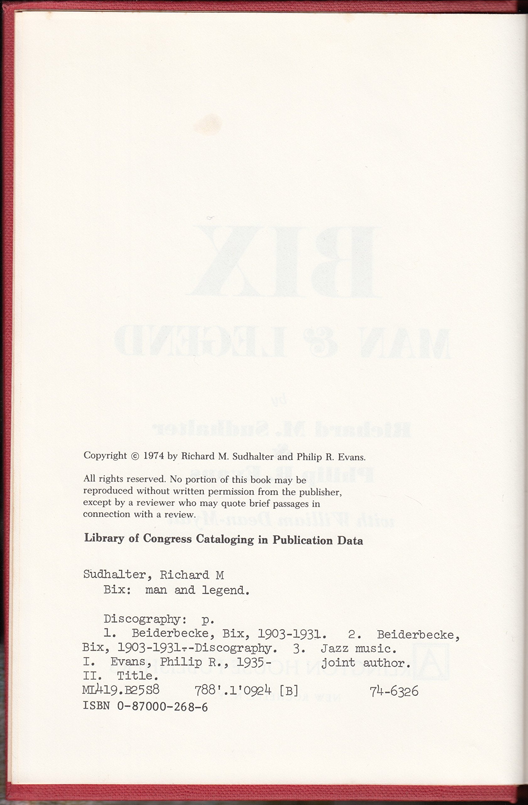 Bix: Man and Legend,New