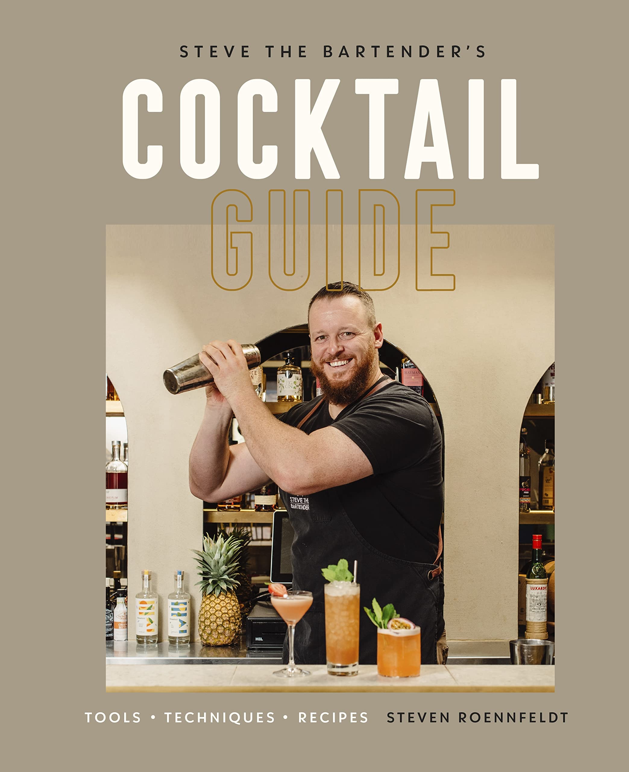 Steve The Bartender'S Cocktail Guide: Tools  Techniques  Recipes,Used