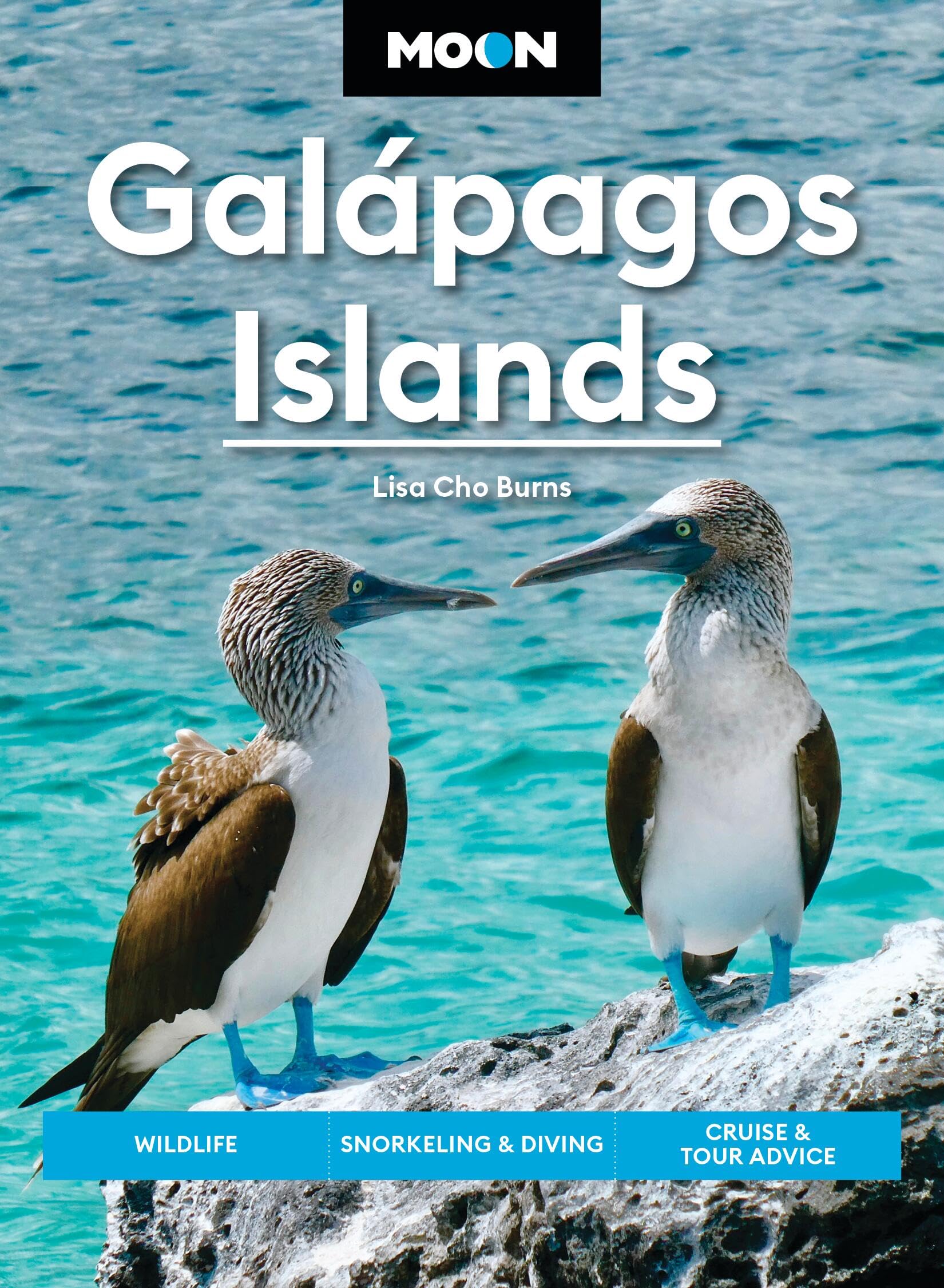 Moon Galpagos Islands: Wildlife, Snorkeling & Diving, Cruise & Tour Advice (Moon Latin America & Caribbean Travel Guide)
