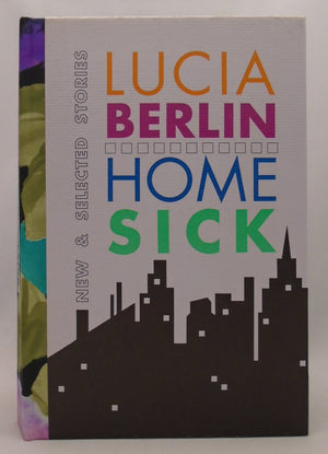 Homesick: New and Selected Stories,Used