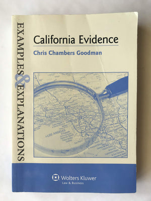 Examples & Explanations: California Evidence,Used