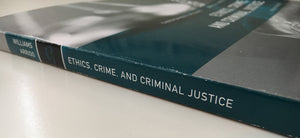 Ethics, Crime, And Criminal Justice