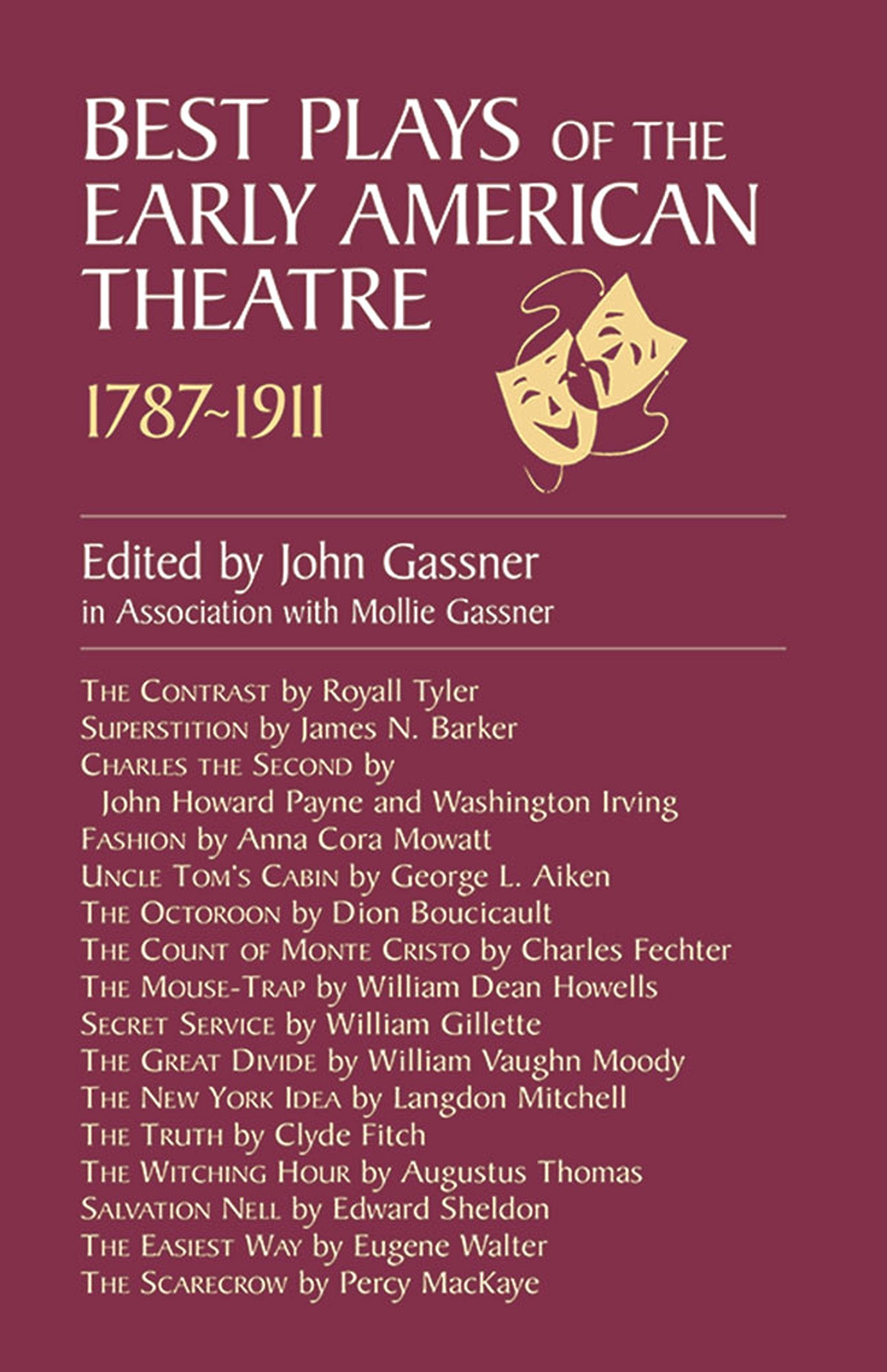Best Plays Of The Early American Theater,Used