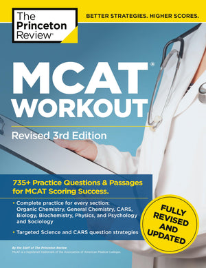 MCAT Workout, Revised 3rd Edition: 735+ Practice Questions & Passages for MCAT Scoring Success (Graduate School Test Preparation,Used